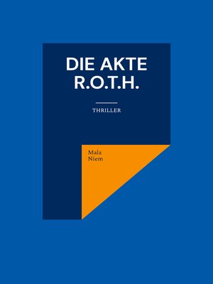 cover image of Die Akte R.O.T.H.